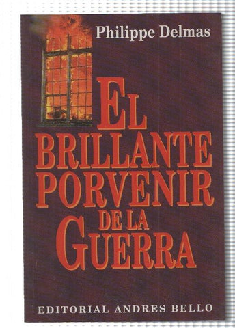 Edit Andres Bello: El brillante porvenir de la guerra