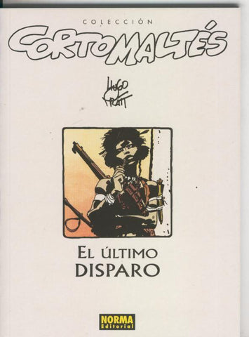 Corto Maltes blanco y negro numero 20: El ultimo disparo