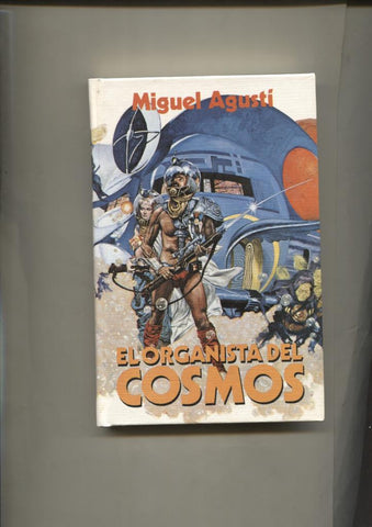 El organista del cosmos de Miguel Agusti