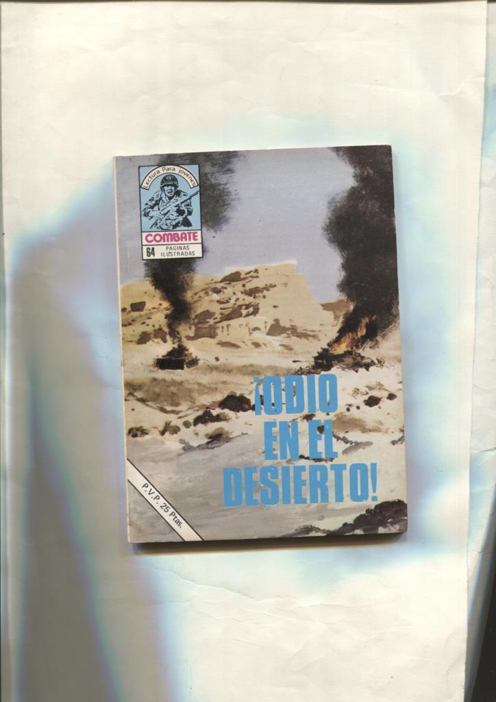 Combate numero 198: Odio en el desierto