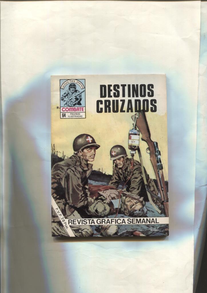 Combate numero 229: Destinos cruzados