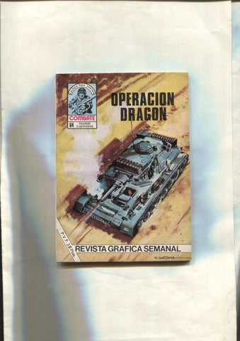 Combate numero 232: Operacion Dragon