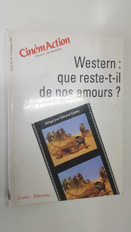 CinemAction num 86, 1er trimestre 1998. Western: que reste-t-il de nos amours. Corlet-Telerama