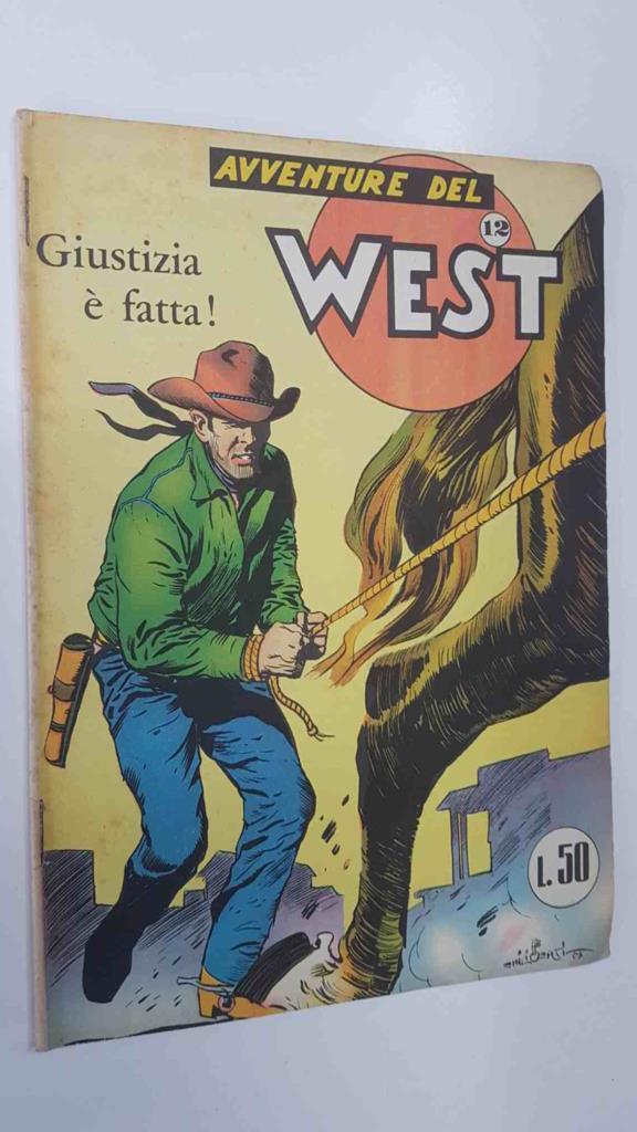 Avventure del West num 12 - Giustizia e fatta. Serie Apache 15 Gennaio 1958
