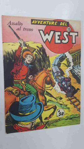 Avventure del West num 15 - Assalto al treno. Serie Apache 1 Marzo 1958