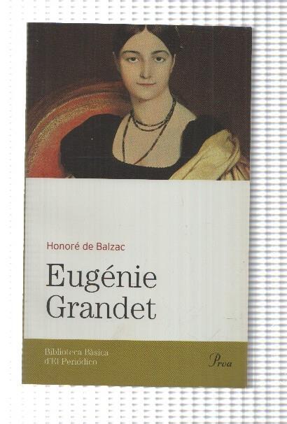 Biblioteca basica d'el Periodico volumen 19: Eugenie Grandet