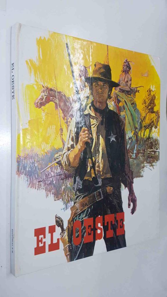 Ed. RM: El Oeste.  Texto: Pablo Ramirez, ilustraciones de Art Studium (1976). Ilustracion cubierta: la estrella del Sheriff