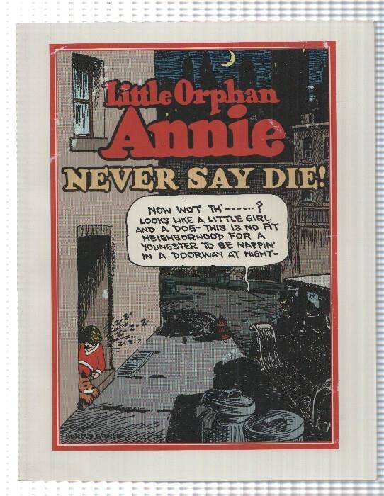 Pacific Comics: Little Orphan Annie - Never Say Die. Harold Gray