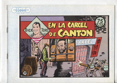 Dick Toro facsimil numero 29: En la carcel de Canton