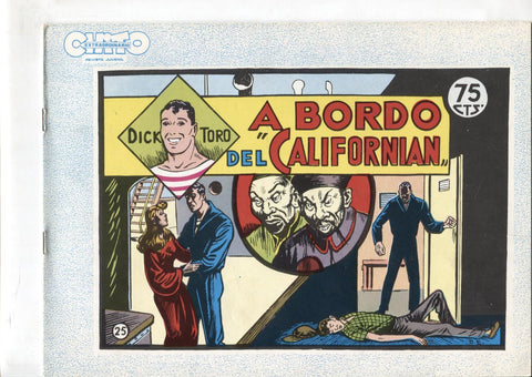Dick Toro facsimil numero 25: A bordo del Californian
