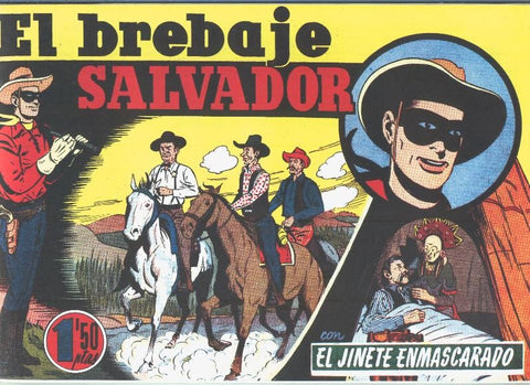 El Llanero Solitario  (Lone Ranger) facsimil: El brebaje salvador