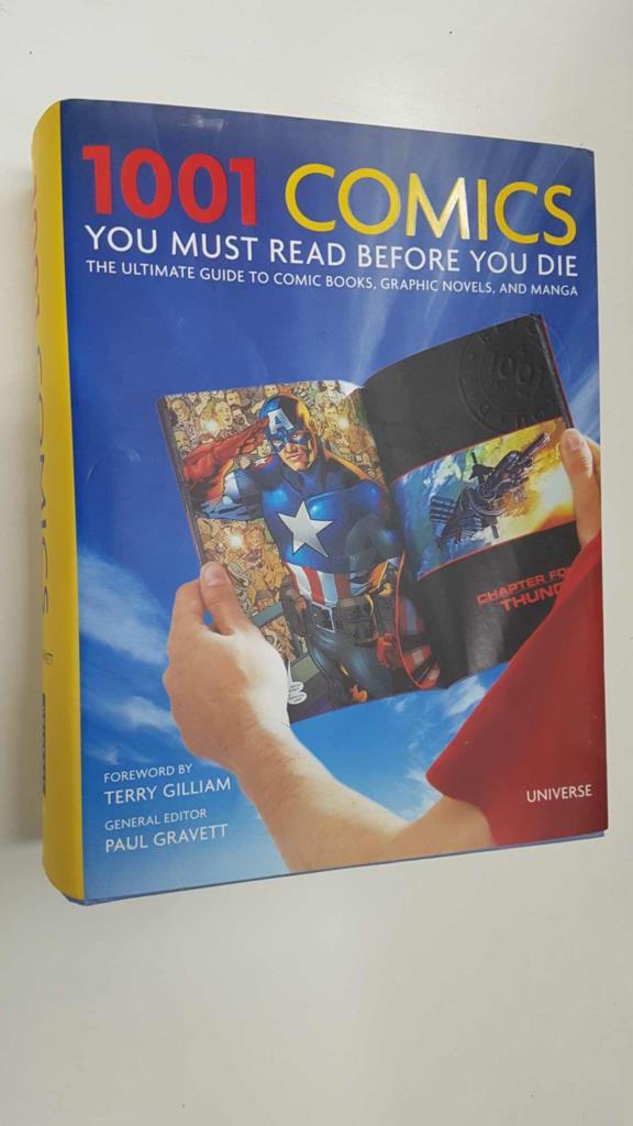 Universe: 1001 Comics - You must read before you die - Paul Gravett. Foreword by Terry Gilliam