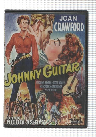 DVD: Johnny Guitar (1954). Un film de Nicholas Ray con Joan Crawfordd, Sterling Hayden, Scott Brady