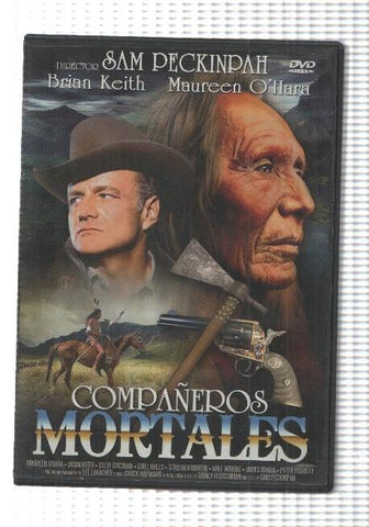 DVD: Compañeros Mortales (1962). Director: Sam Peckinpah con Brian Keith, Maureen OHara