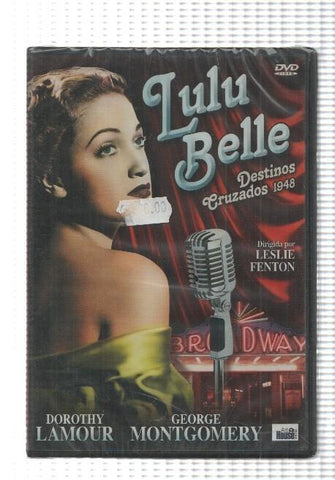 DVD, pelicula: Lulu Belle. Destinos Cruzados 1948. Dorothy Lamour, George Montgomery. Dirigida por Leslie Fenton