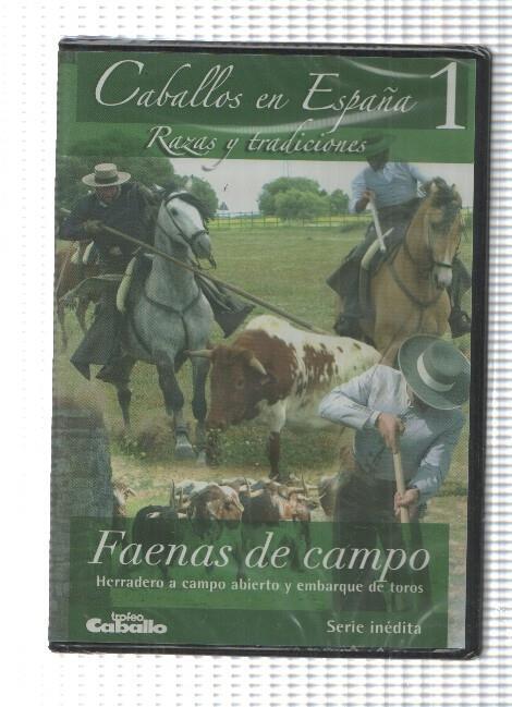 DVD, serie inedita: Caballos en España num 1 - Razas y tradiciones. Faenas de campo. Herradeo a campo abierto y embarque de toros