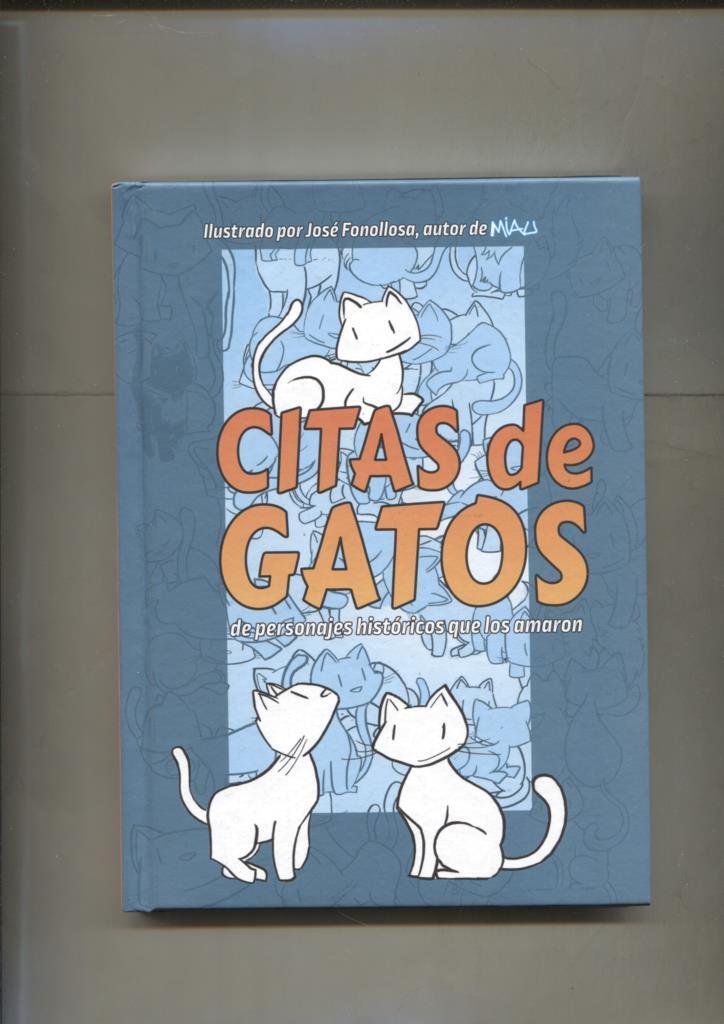 Cita de gatos : de personajes historicos que los amaron