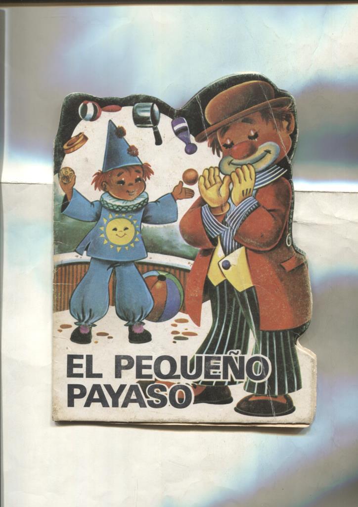 Cuentos Troquelados: El pequeño payaso