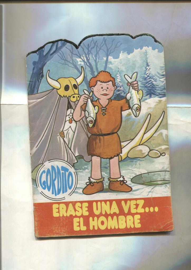 Cuentos Troquelados: Erase una vez el hombre: Gordito