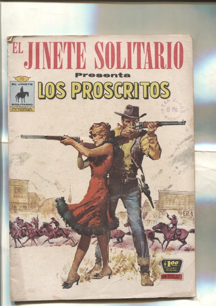 La Prensa: El Jinete Solitario numero 15: Los proscritos