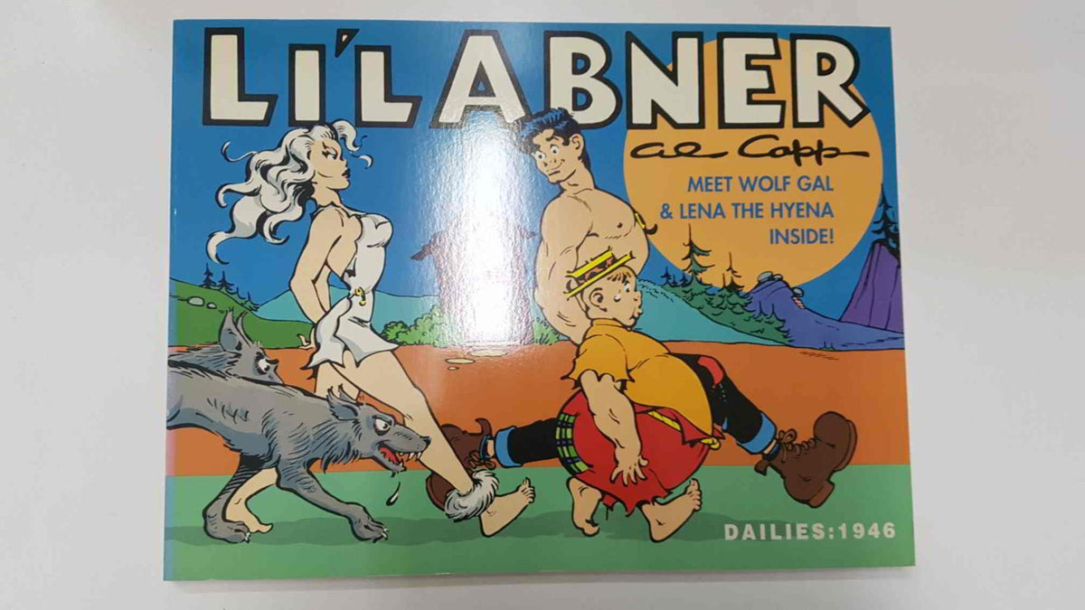 Kitchen Sink Press: Lil Abner vol. 12, Dailies 1946 by Al Capp - Meet Wolf Gal and Lena the Hyena 