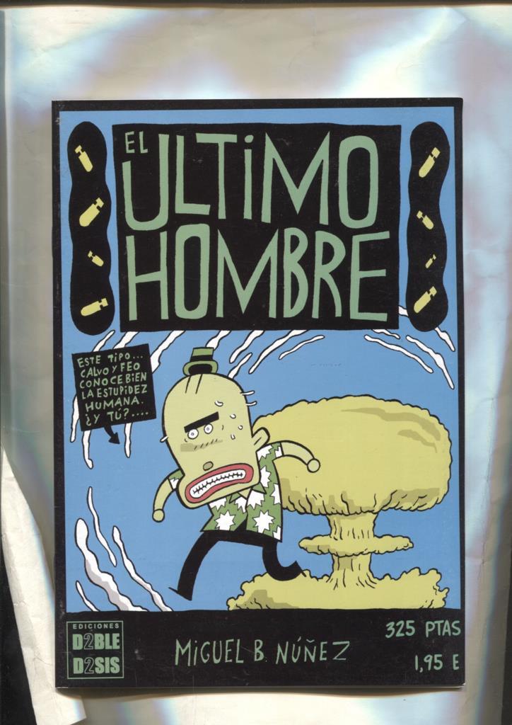 Doble Dosis: El ultimo hombre
