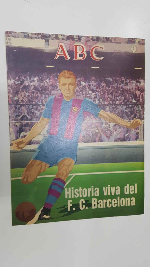 Fasciculo: ABC, Historia viva del FC Barcelona 01 - Foto para el recuerdo: El Camp Nou desde las alturas. Contracubierta: Joan Gamper