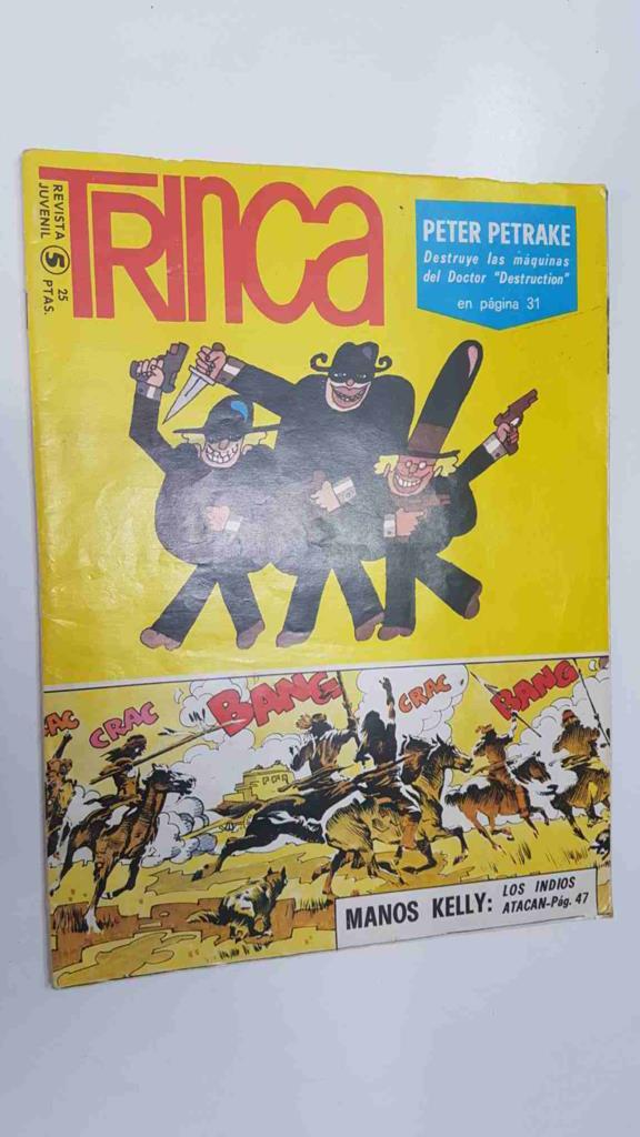 Revista juvenil: Trinca num 5, 1 de enero de 1971 - Manos Kelly en los Indios Atacan, Peter Petrake destruye las maquinas del doctor destruction