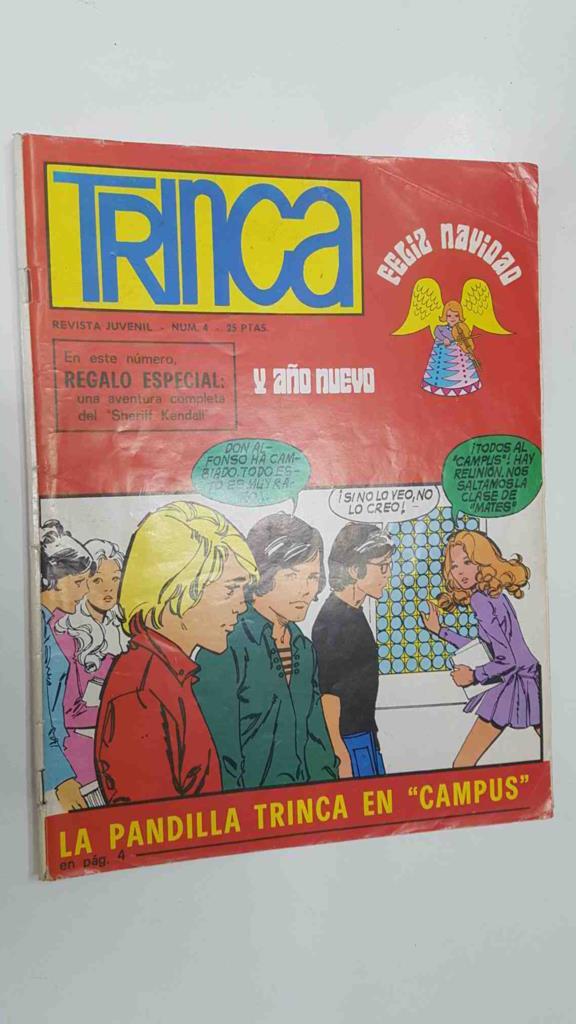 Revista juvenil: Trinca num 4, 20 de dic de 1970 - La pandilla Trinca en Campus. Regalo especial: una aventura completa del Sheriff Kendall