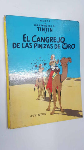 Herge: Las Aventuras de Tintin - El Cangrejo de las Pinzas de Oro. Sexta edicion 1979