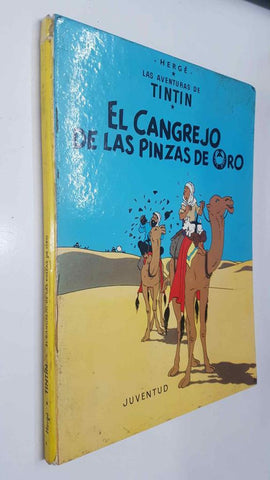 Herge: Las Aventuras de Tintin - El Cangrejo de las Pinzas de Oro. Sexta edicion 1979