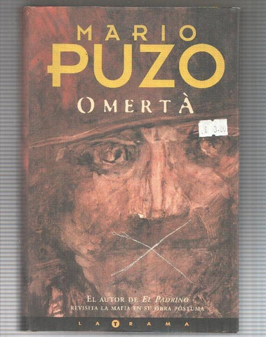 La Trama: Omerta de Mario Puzo, el autor de El Padrino