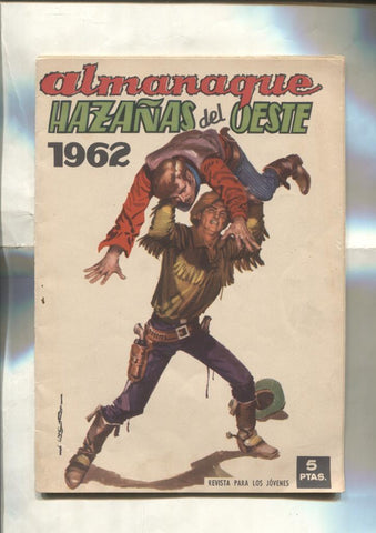 Hazañas del Oeste almanaque 1962 (la cubierta esta suelta)