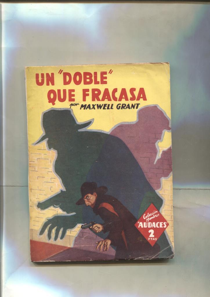 Hombres Audaces: La Sombra: un doble que fracasa