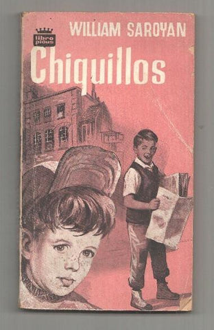 Coleccion Libro Picus num 21: Chiquillos de William Saroyan
