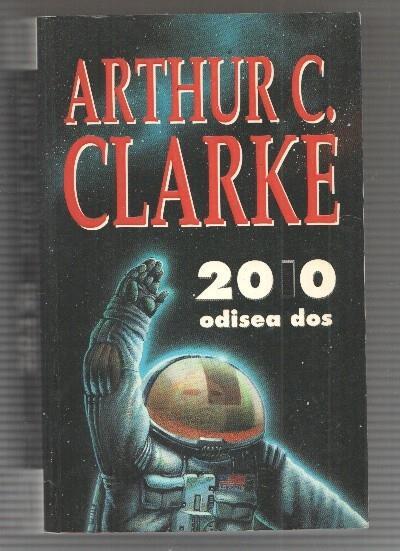 Ediciones B, Grupo Zeta: 2010 Odisea dos - Arthur C. Clarke