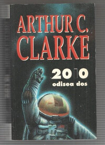 Ediciones B, Grupo Zeta: 2010 Odisea dos - Arthur C. Clarke