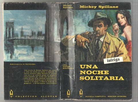 Coleccion Alcotan num 42: Mickey Spillane, Una Noche Solitaria. Novela completa - edicion integra. 