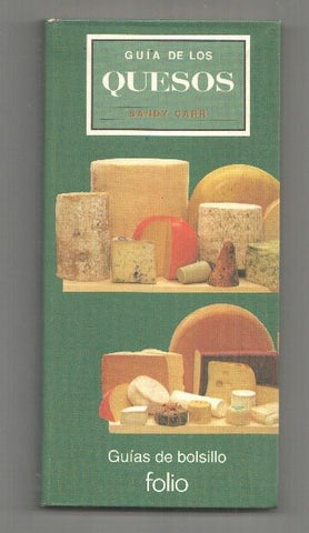 Ed. Folio: Guias de Bolsillo - Guia de los quesos por Sandy Carr