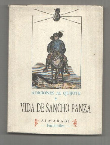 Almarabu: Adiciones al Quijote y Vida de Sancho Panza. Facsimiles