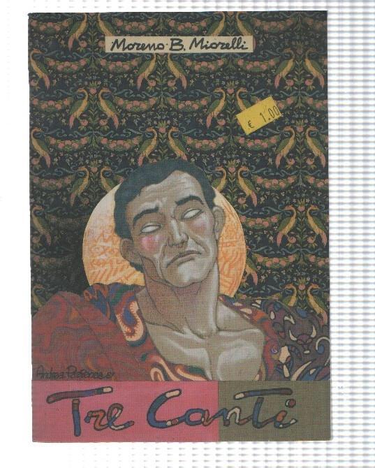 Ed. Di: Tre Canti de Moreno B. Miorelli