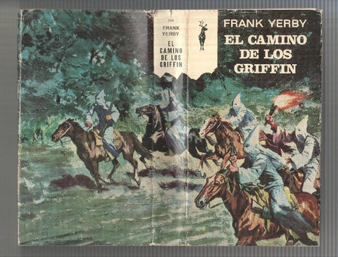 Coleccion Libros Reno 254: El Camino de los Griffin de Frank Yerby. Portada de C. Sanroma