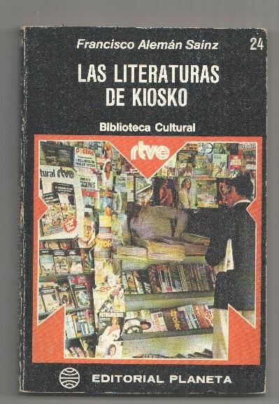 Biblioteca Cultural num 24. RTVE: Las literaturas de Kiosko de Francisco Aleman Sainz