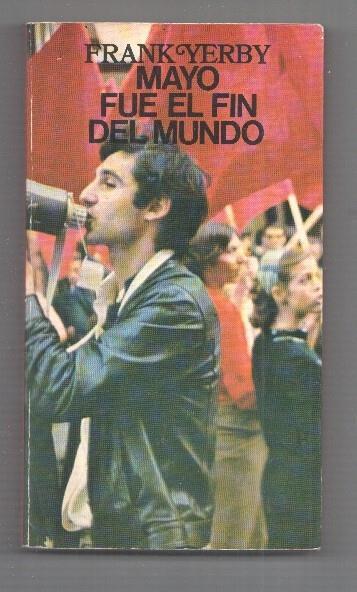 Planeta: Mayo fue el fin del mundo por Frank Yerby