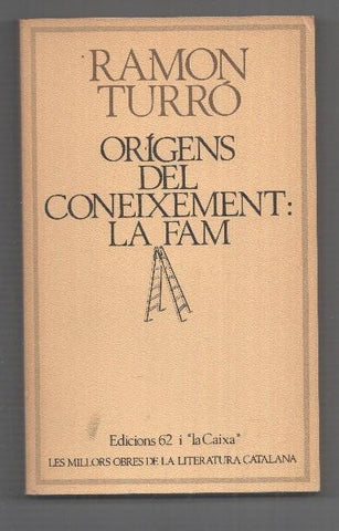 Les Millors Obres de la Literatura Catalana num 32: Origens del coneixement - la fam, Ramon Turro