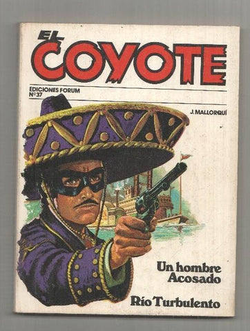 Forum novelas de El Coyote, edicion 1983 numero 37: Un hombre acosado y Rio turbulento
