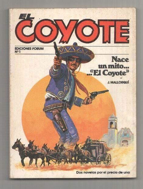 Forum novelas de El Coyote, edicion 1983 numero 01: Nace un mito El coyote