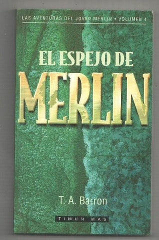 Las aventuras del Joven Merlin volumen 4: El espejo de Merlin