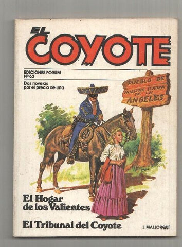 Forum novelas de El Coyote, edicion 1983 numero 63: El hogar de los valientes
