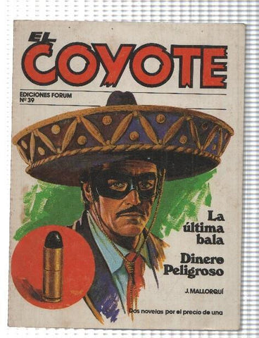 Forum novelas de El Coyote, edicion 1983 numero 39: La ultima bala